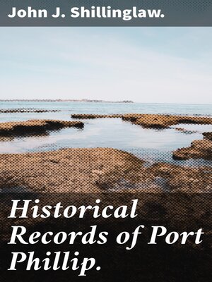 cover image of Historical Records of Port Phillip.